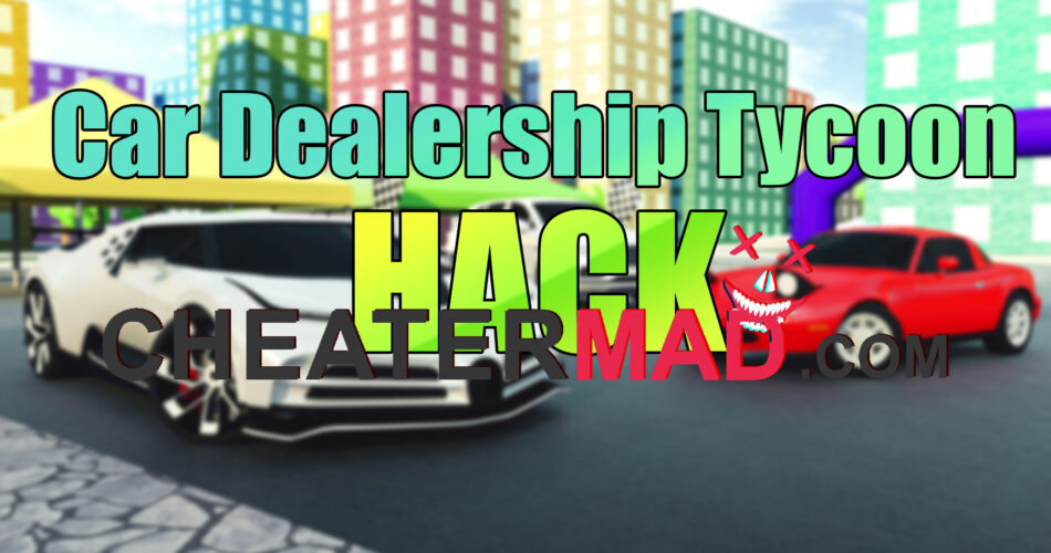 Car Dealership Tycoon Speed Hack