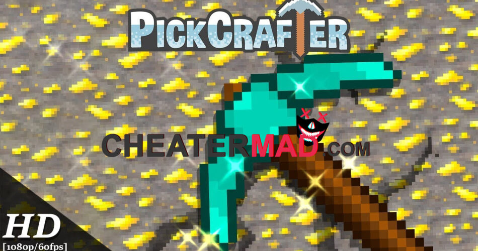 Pickcrafter Cheat